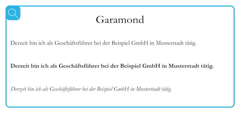 Beispiel für geeignete Serifenschriften - Garamond